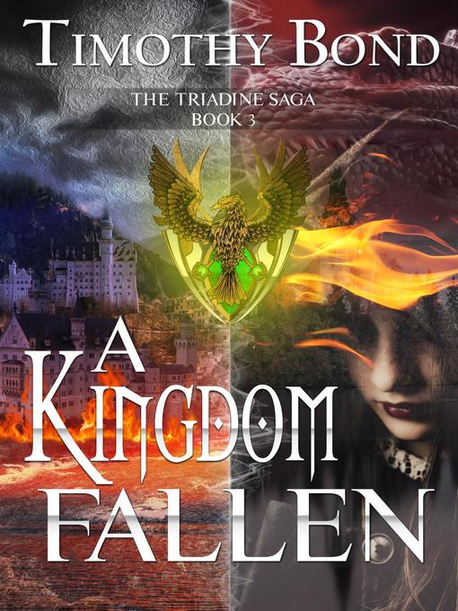 Title details for A Kingdom Fallen by Timothy Bond - Available